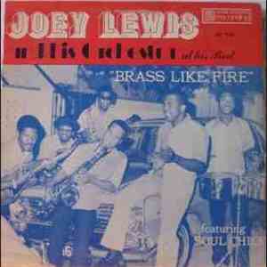 Joey Lewis And His Orchestra - Brass Like Fire