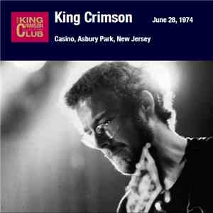 King Crimson - June 28, 1974 - Casino, Asbury Park, New Jersey