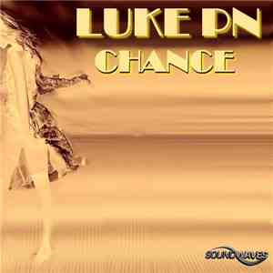 Luke PN - Chance