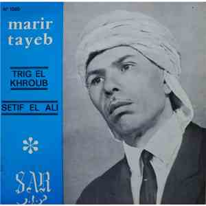 Marir Tayeb - Trig El Khroub / Setif EL Ali