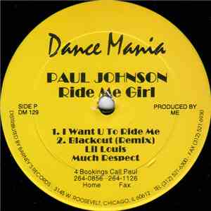 Paul Johnson - Ride Me Girl / Now Suck It