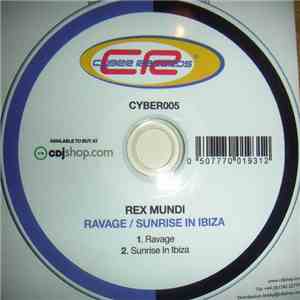 Rex Mundi - Ravage / Sunrise In Ibiza
