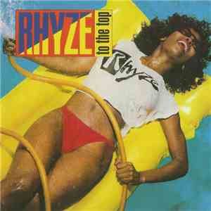Rhyze - To The Top