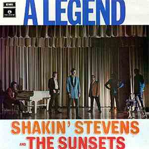 Shakin' Stevens And The Sunsets - A Legend