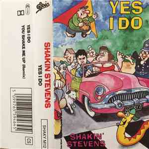 Shakin' Stevens - Yes I Do