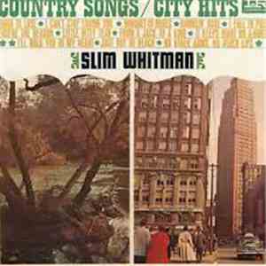 Slim Whitman - Country Songs / City Hits