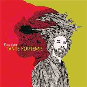 Tante Hortense - Plus cher