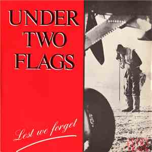 Under Two Flags - Lest We Forget