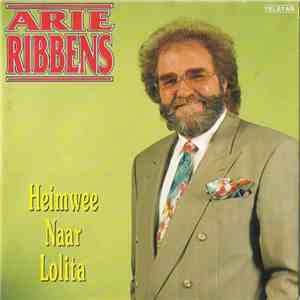 Arie Ribbens - Heimwee Naar Lolita