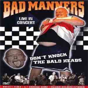 Bad Manners - Live In Concert - Don't Knock The Bald Heads