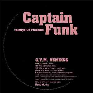 Captain Funk - O.Y.M. (Remixes)
