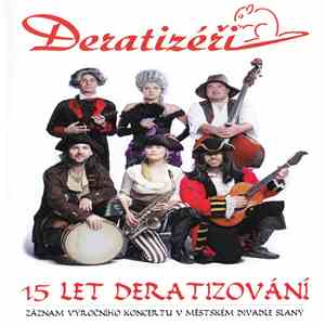 Deratizéři - 15 Let Deratizování