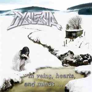 Dyslesia - In Veins, Hearts And Minds