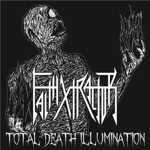 FaithXtractor - Total Death Illumination