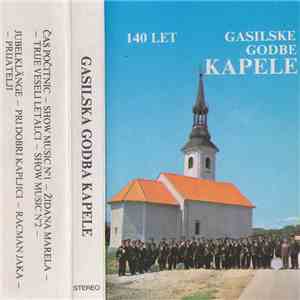 Gasilska Godba Kapele - 140 Let