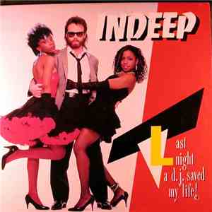 Indeep - Last Night  A D.J. Saved My Life