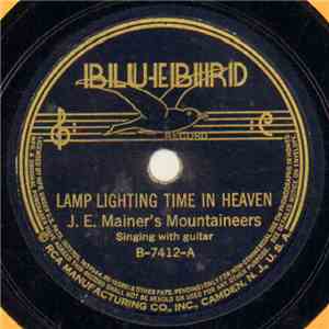 J. E. Mainer's Mountaineers - Lamp Lighting Time In Heaven / I'm Living The ...