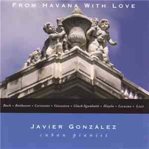Javier Gonzalez  - From Havana With Love
