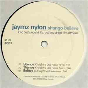 Jaymz Nylon - Shango / Believe