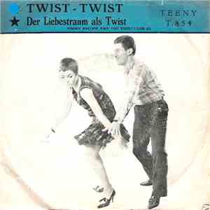 Jimmy Brown  Und Der Twist-Club 62 / Twist-Club 62 - Der Liebestraum Als Tw ...