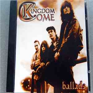Kingdom Come  - Ballads