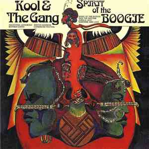 Kool & The Gang - Spirit Of The Boogie