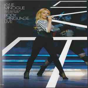 Kylie Minogue - Body Language Live (Album Launch Live At The London Apollo)