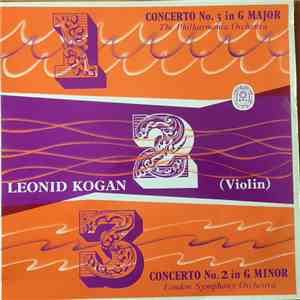 Leonid Kogan - Mozart -- Violin Concerto No. 3 in G Major, K.216, Prokofiev ...