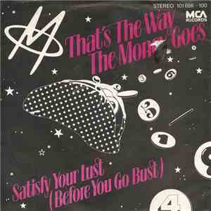 M  - That's The Way The Money Goes / Satisfy Your Lust (Before You Go Bust)