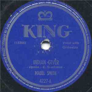 Mabel Smith - Indian Giver / Too Tight Mama