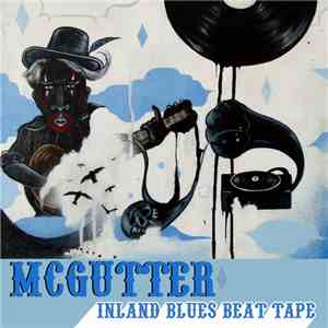 McGutter - Inland Blues Beat Tape