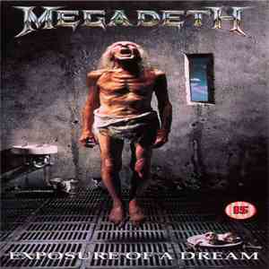 Megadeth - Exposure Of A Dream
