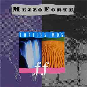 Mezzoforte - Fortissimos