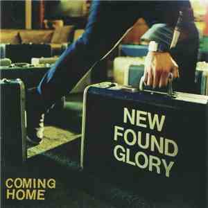 New Found Glory - Coming Home