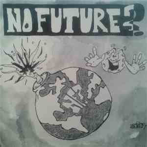 No Future? - ...You Decide!