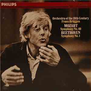 Orchestra Of The 18th Century, Frans Brüggen, Mozart, Beethoven - Symphony  ...