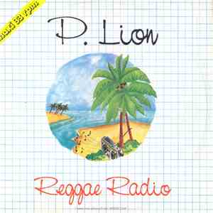 P. Lion - Reggae Radio / Springtime
