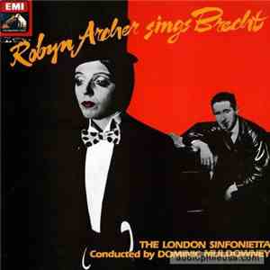 Robyn Archer, The London Sinfonietta, Dominic Muldowney - Robyn Archer Sing ...