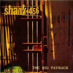 Shank 456 - The Big Payback