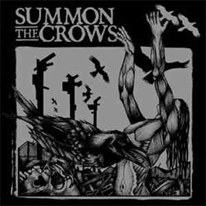 Summon The Crows - Summon The Crows