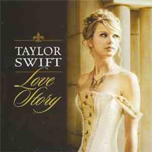 Taylor Swift - Love Story