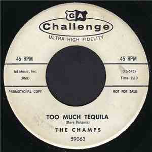 The Champs - Too Much Tequila