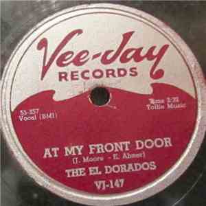 The El Dorados - At My Front Door / What's Buggin' You Baby