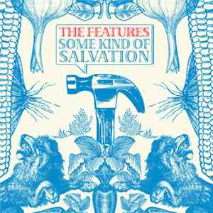 The Features - Some Kind Of Salvation