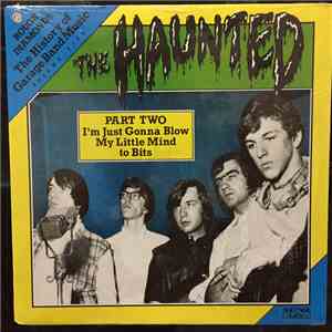 The Haunted  - Part Two - I'm Just Gonna Blow My Little Mind To Bits