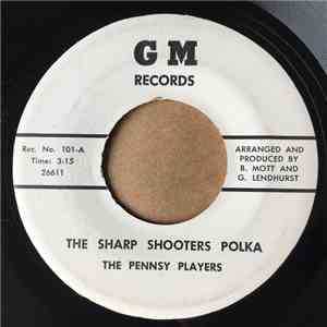 The Pennsy Players - The Sharp Shooters Polka / The Girl By The Pool