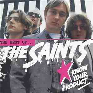 The Saints  - Know Your Product: The Best Of The Saints