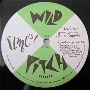 The UMC's - Blue Cheese / Anyway The Wind Blows