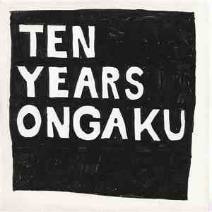 Various - Ten Years Ongaku
