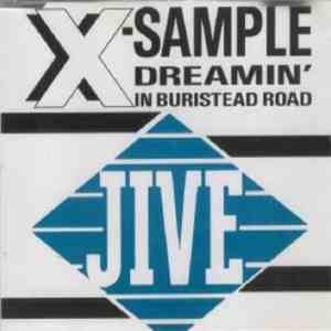 X-Sample - Dreamin' In Buristead Road